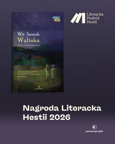 &bdquo;Wylinka&rdquo; Wita Szostaka z Nagrodą Literacka Podr&oacute;ż Hestii 2026!