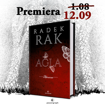„Agla. Abraxas” Radek Rak – premiera