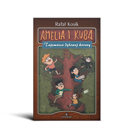 Okładka książki Amelia i Kuba. Tajemnica dębowej korony