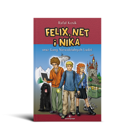 Okładka książki Felix, Net i Nika oraz Gang Niewidzialnych Ludzi