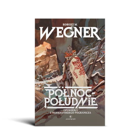 Okładka książki Opowieści z meekhańskiego pogranicza. Północ–Południe