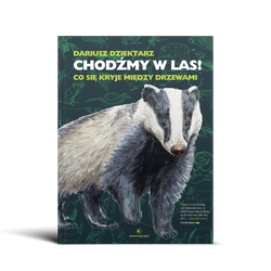 Chodźmy w Las! Co się kryje między drzewami